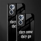 they come they go glass case for oneplus nord ce 2 5g image-2