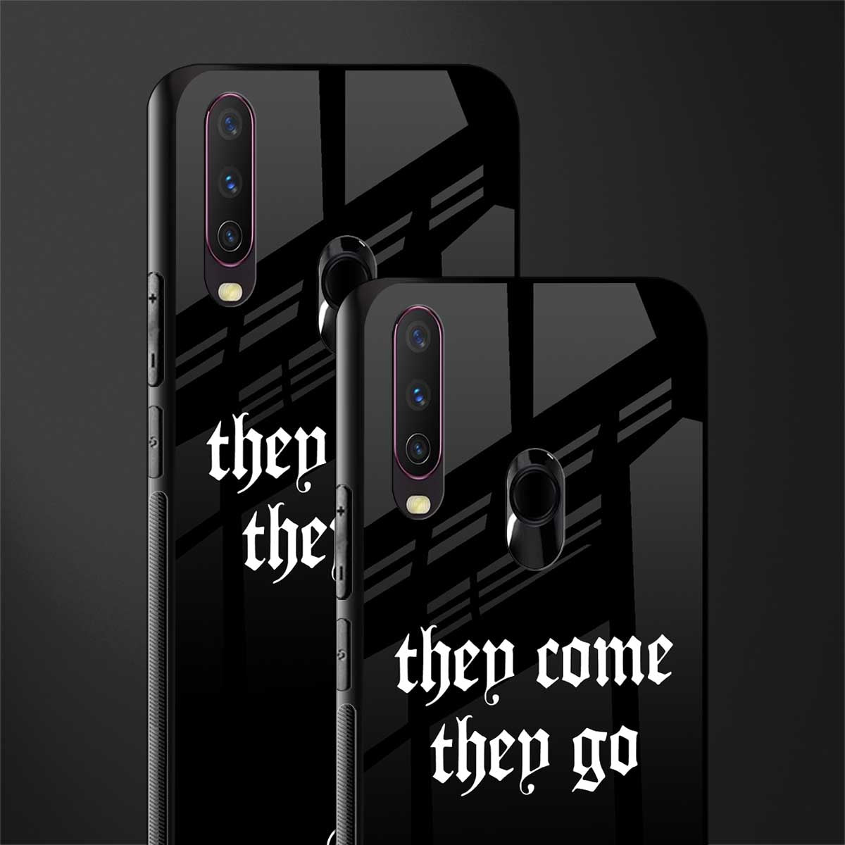 they come they go glass case for vivo y15 image-2