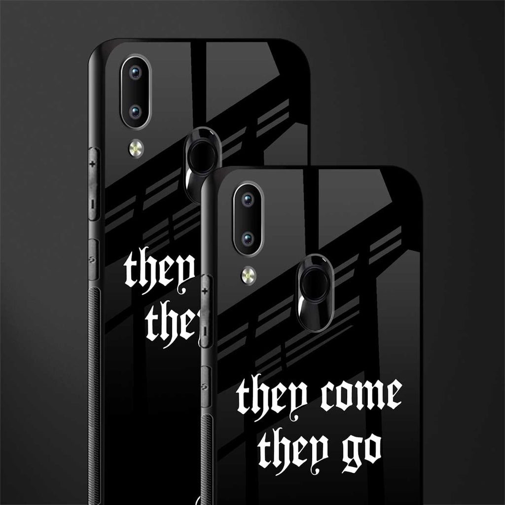 they come they go glass case for vivo y93 image-2