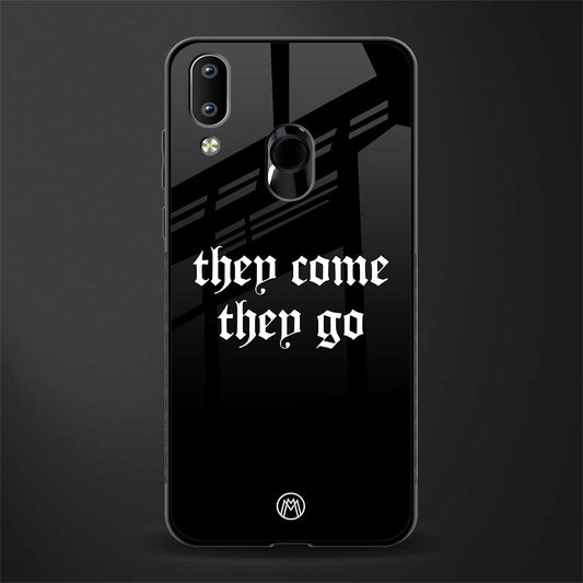 they come they go glass case for vivo y91 image
