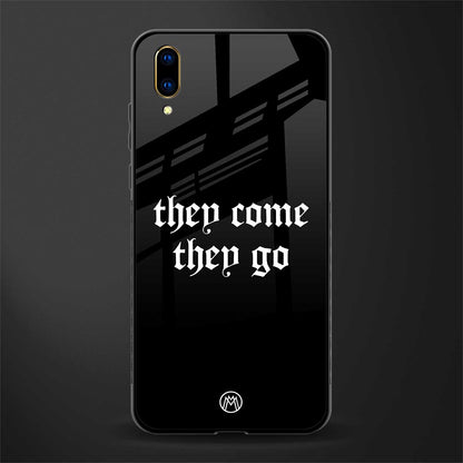 they come they go glass case for vivo v11 pro image