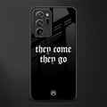 they come they go glass case for samsung galaxy note 20 ultra 5g image