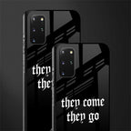 they come they go glass case for samsung galaxy s20 plus image-2