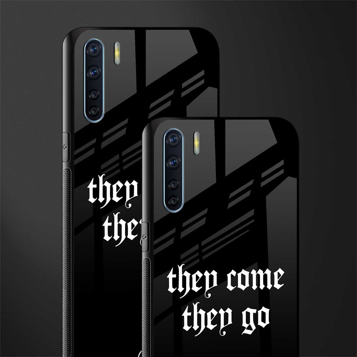 they come they go glass case for oppo f15 image-2