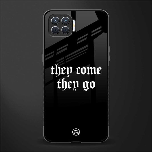 they come they go glass case for oppo f17 image
