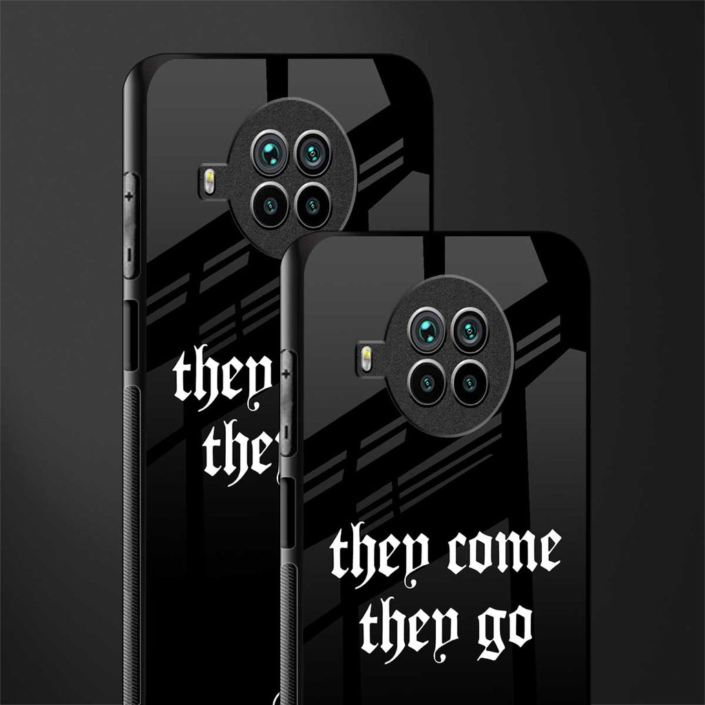 they come they go glass case for mi 10i image-2