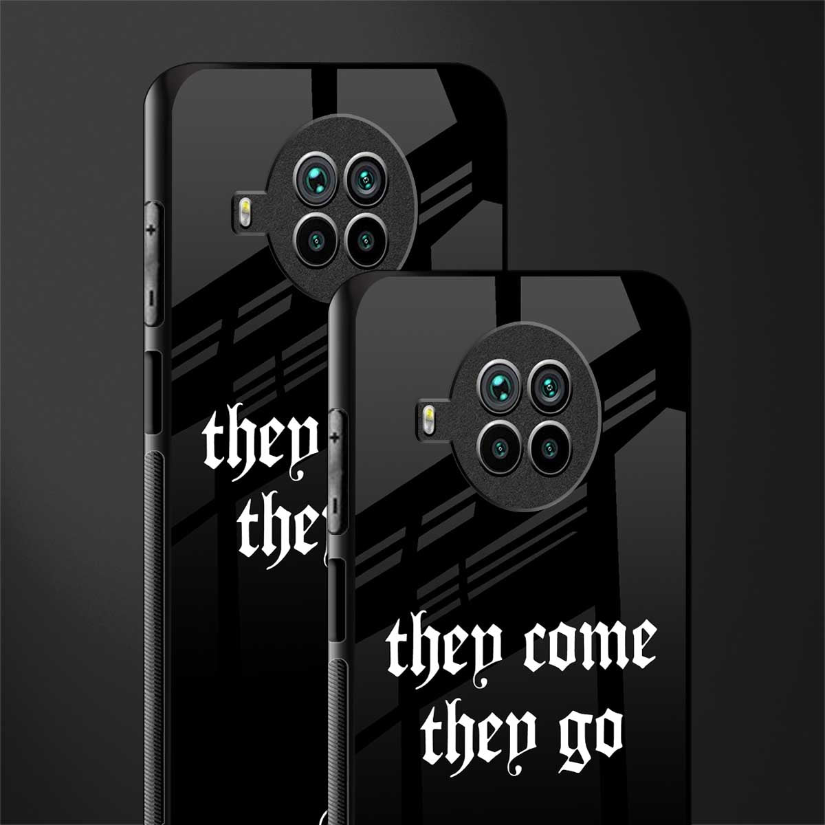 they come they go glass case for mi 10i image-2