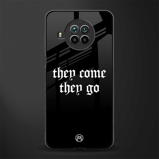 they come they go glass case for mi 10i image