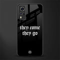 they come they go glass case for vivo y51 image