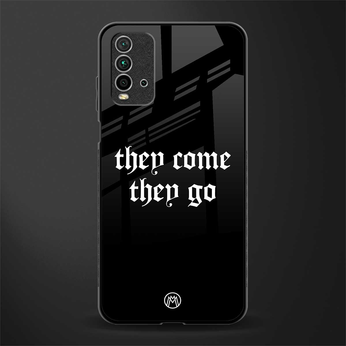 they come they go glass case for redmi 9 power image