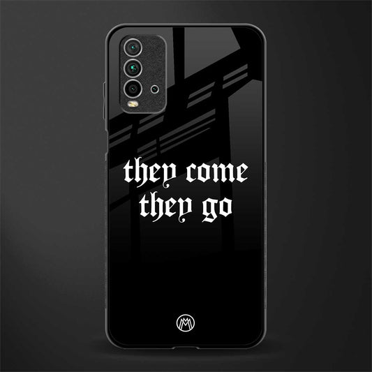 they come they go glass case for redmi 9 power image