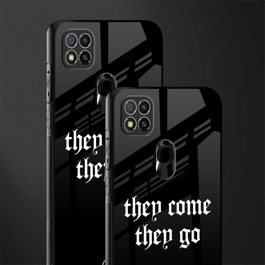 they come they go glass case for redmi 9c image-2