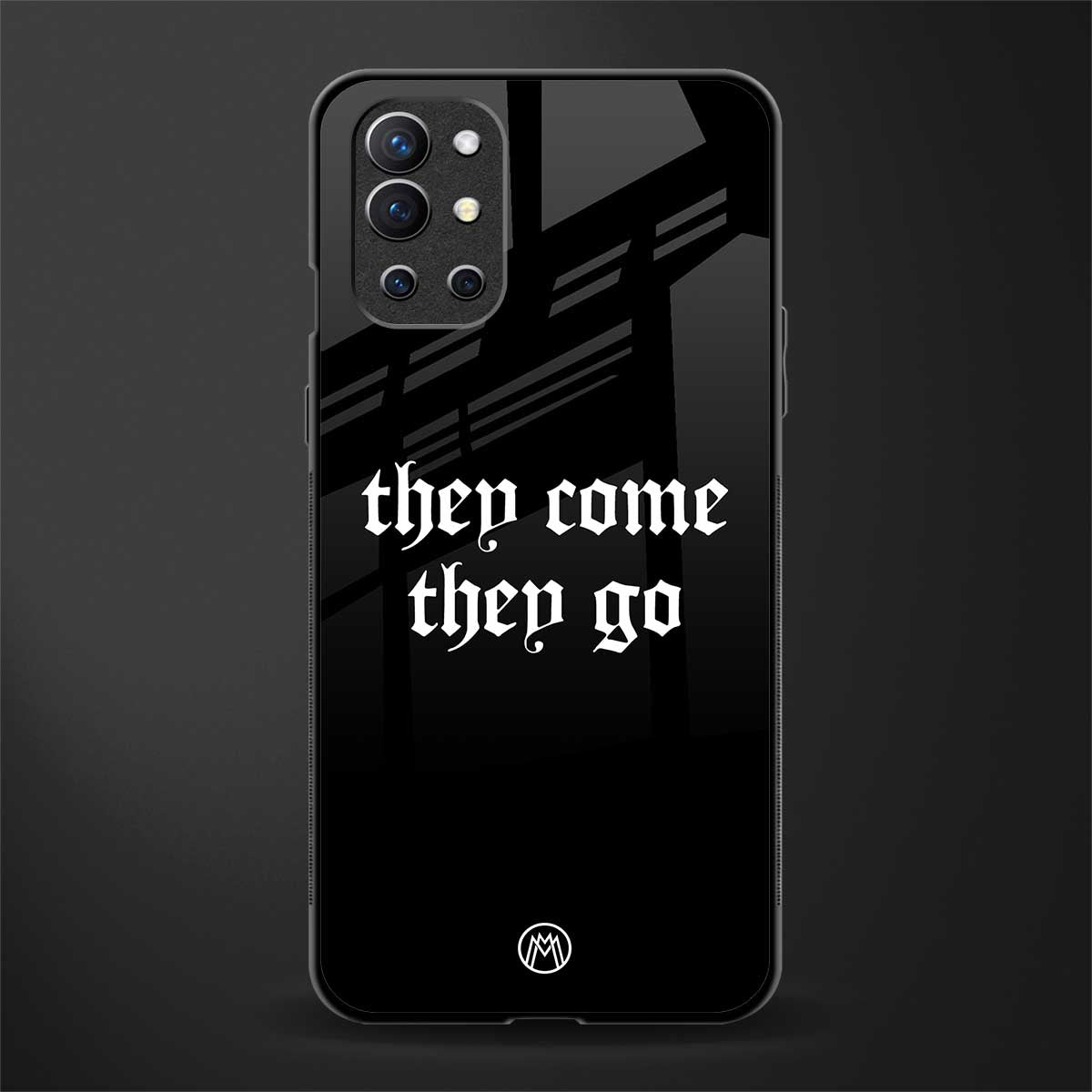 they come they go glass case for oneplus 9r image