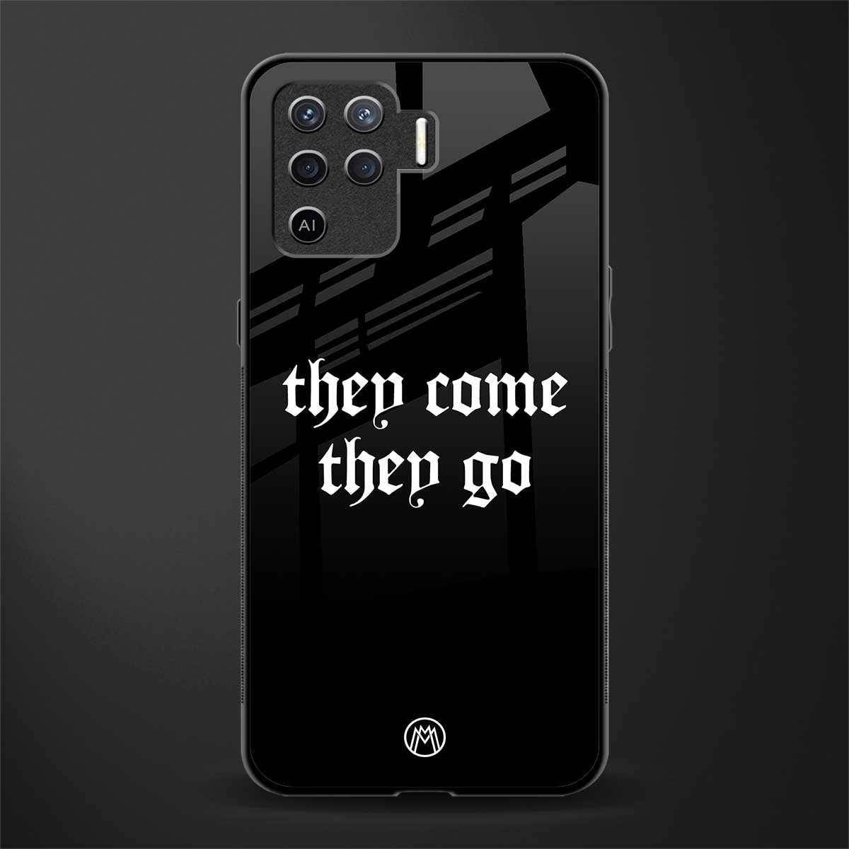 they come they go glass case for oppo f19 pro image