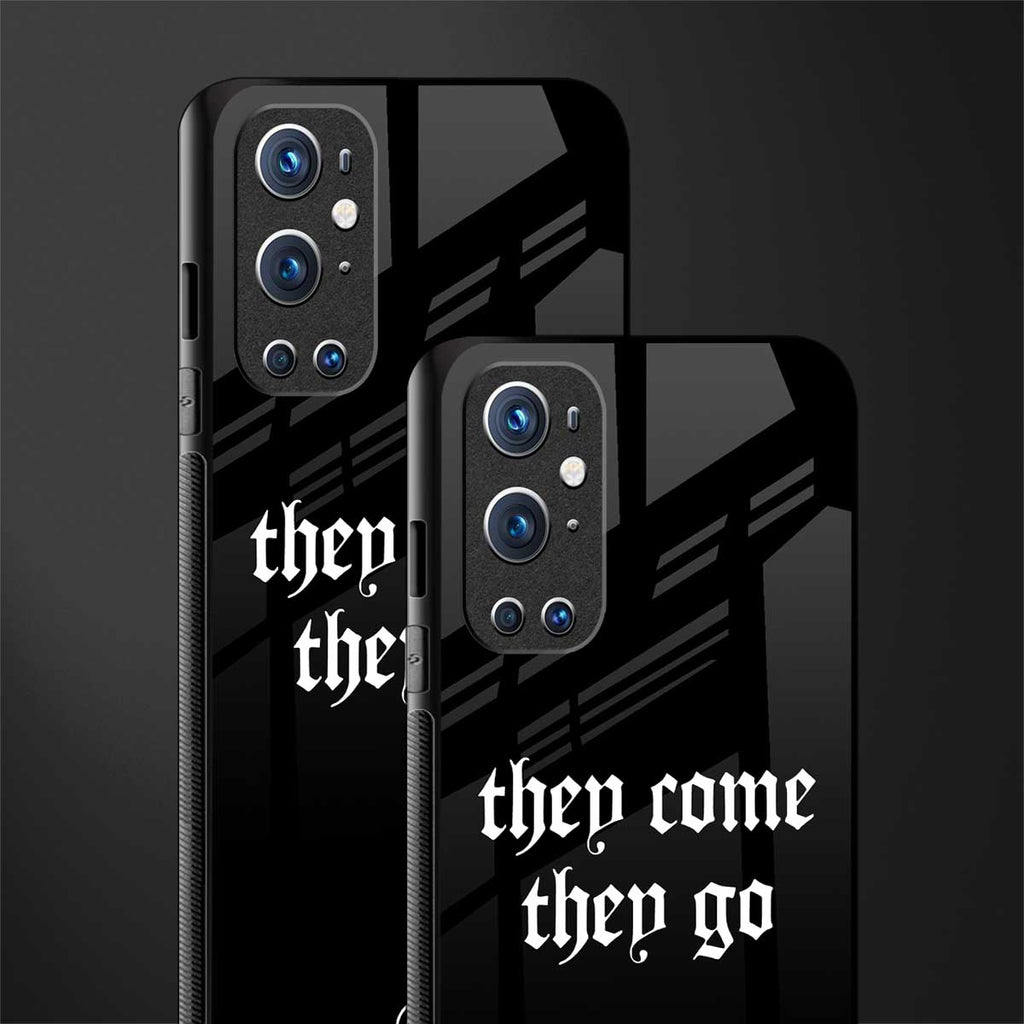 they come they go glass case for oneplus 9 pro image-2