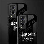 they come they go glass case for vivo v21e 5g image-2