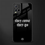 they come they go glass case for vivo y21t image
