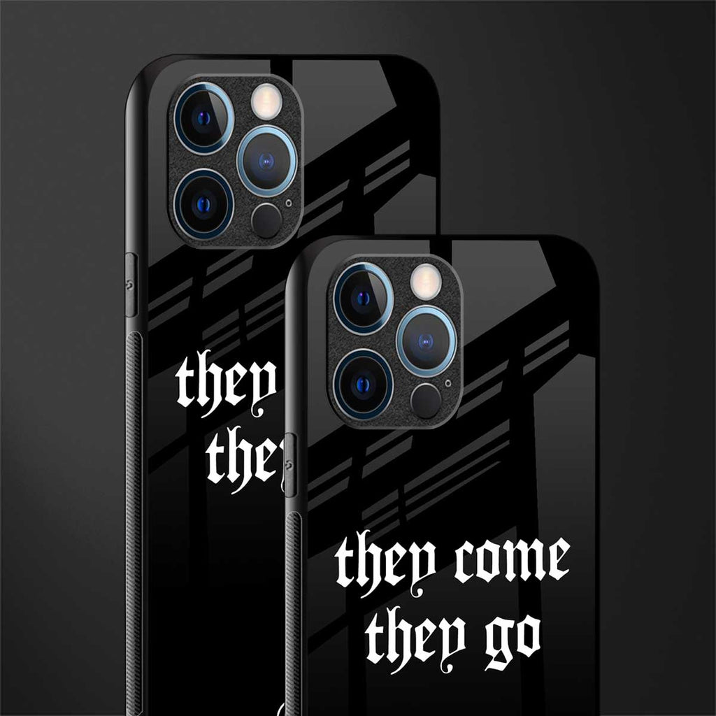 they come they go glass case for iphone 12 pro image-2
