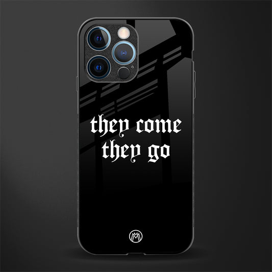 they come they go glass case for iphone 12 pro image