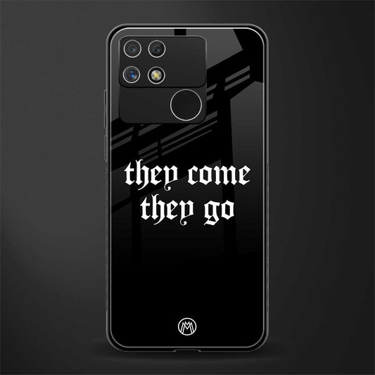 they come they go back phone cover | glass case for realme narzo 50a