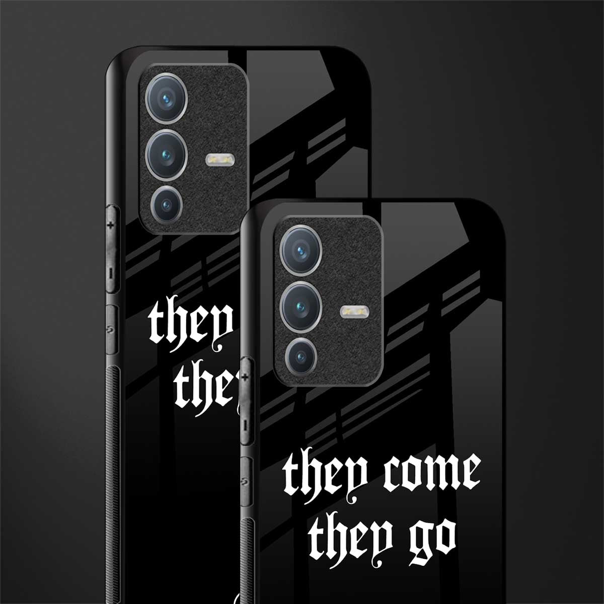 they come they go glass case for vivo v23 pro 5g image-2