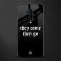 they come they go glass case for oneplus 7t pro image