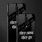 they come they go glass case for oneplus 7 pro image-2