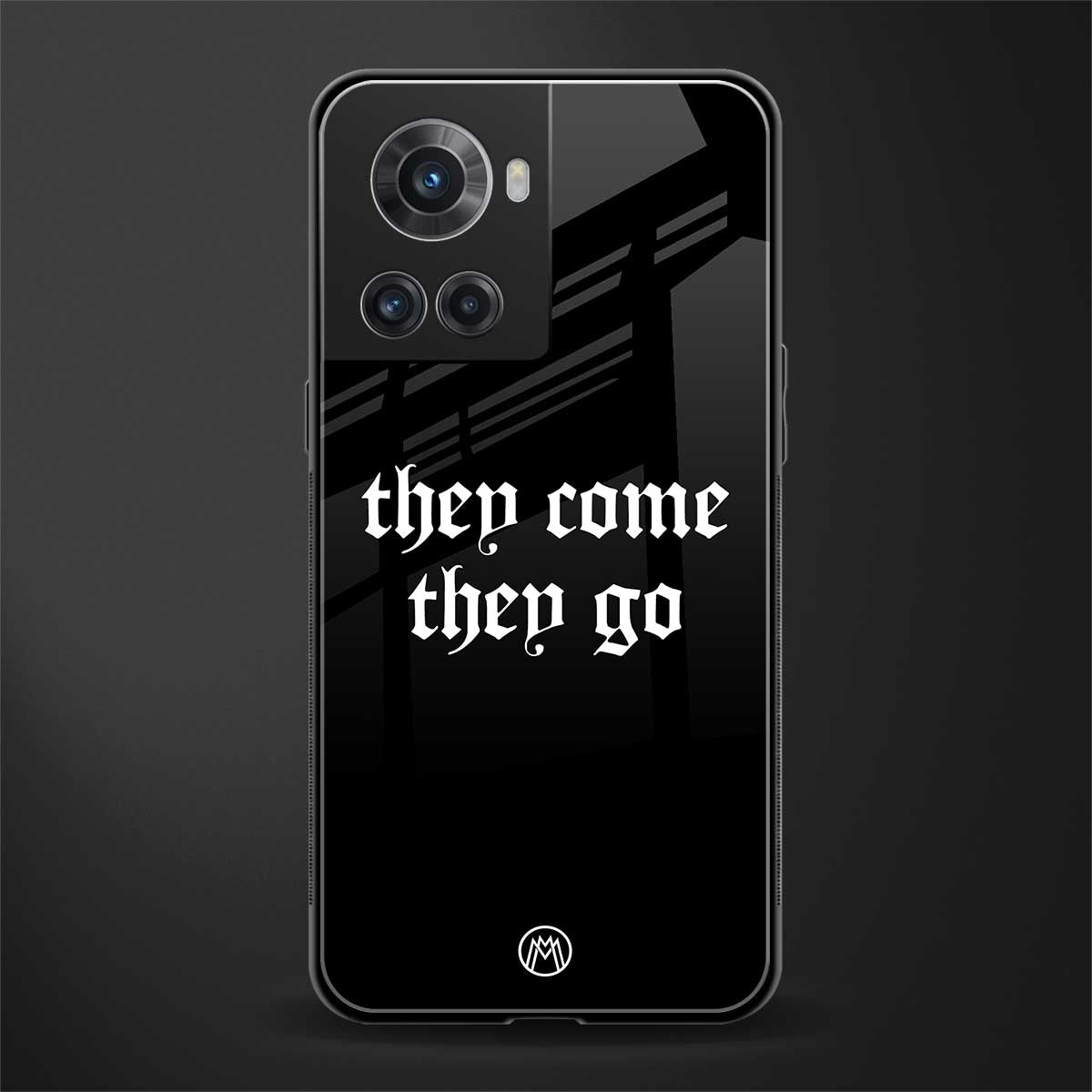 they come they go back phone cover | glass case for oneplus 10r 5g