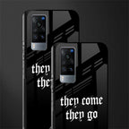 they come they go glass case for vivo x60 image-2