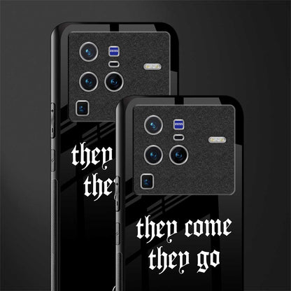 they come they go glass case for vivo x80 pro 5g image-2