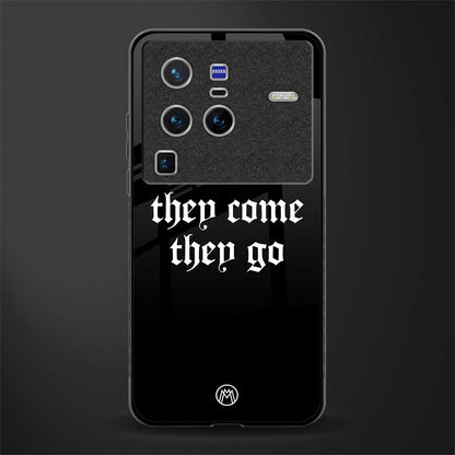 they come they go glass case for vivo x80 pro 5g image