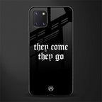 they come they go glass case for samsung galaxy note 10 lite image