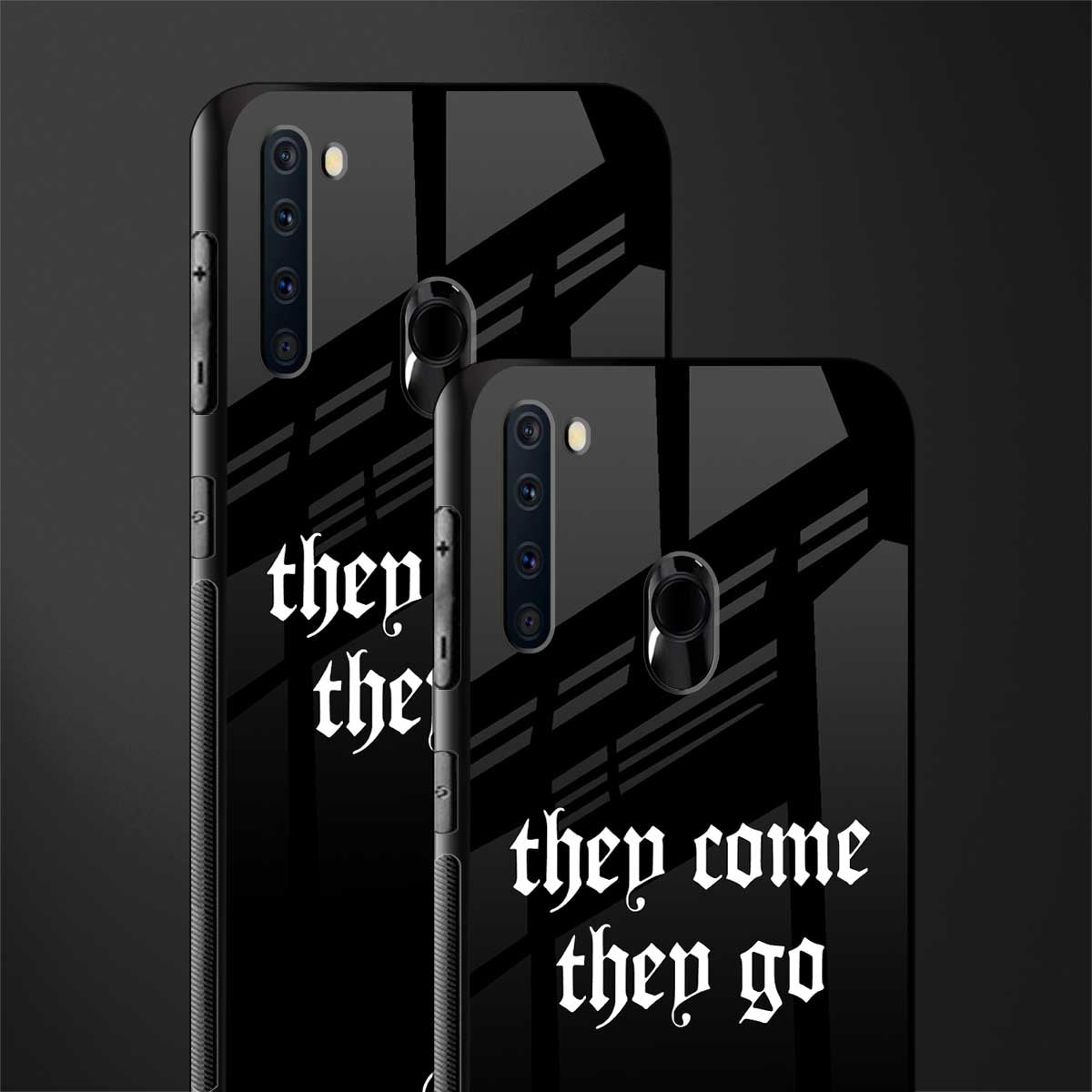 they come they go glass case for samsung a21 image-2