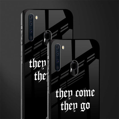 they come they go glass case for samsung a21 image-2
