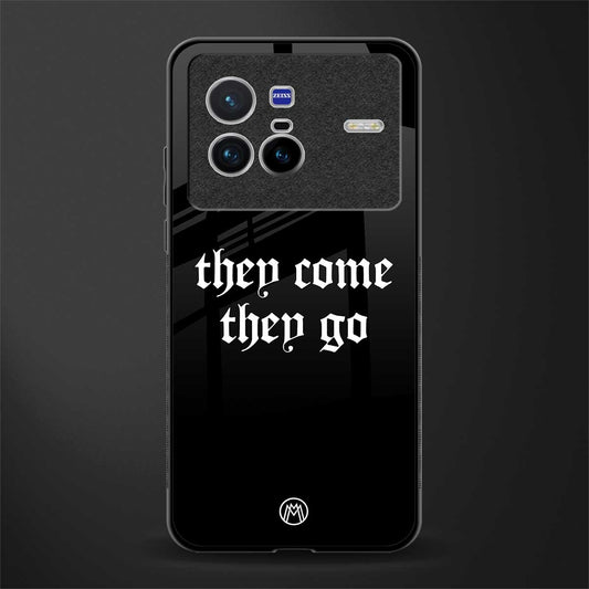 they come they go glass case for vivo x80 image