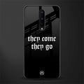 they come they go glass case for oneplus 8 image
