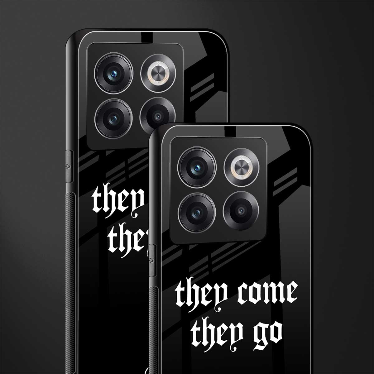 they come they go back phone cover | glass case for oneplus 10t
