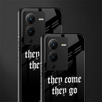 they come they go back phone cover | glass case for vivo v25 pro 5g