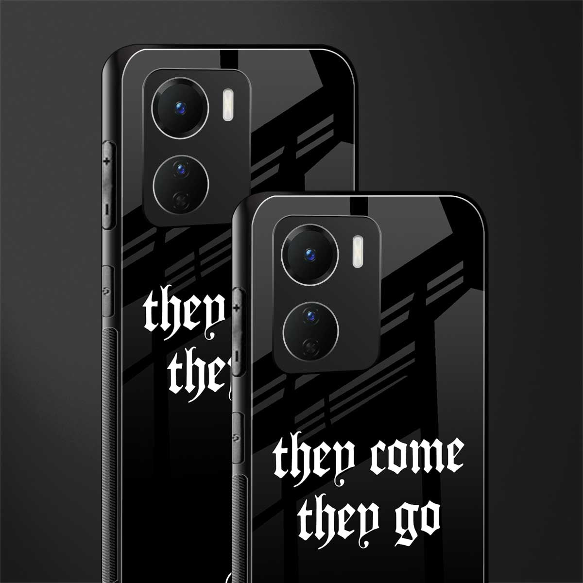they come they go back phone cover | glass case for vivo y16