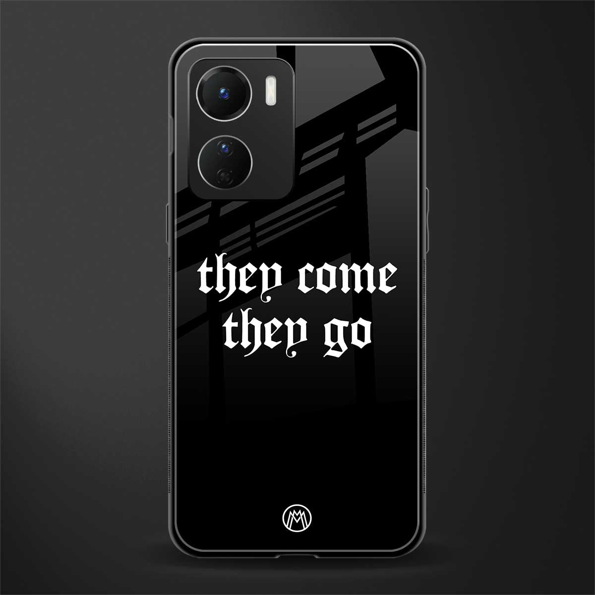 they come they go back phone cover | glass case for vivo y16