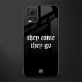 they come they go back phone cover | glass case for vivo v21e 4g