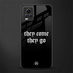 they come they go back phone cover | glass case for vivo v21e 4g