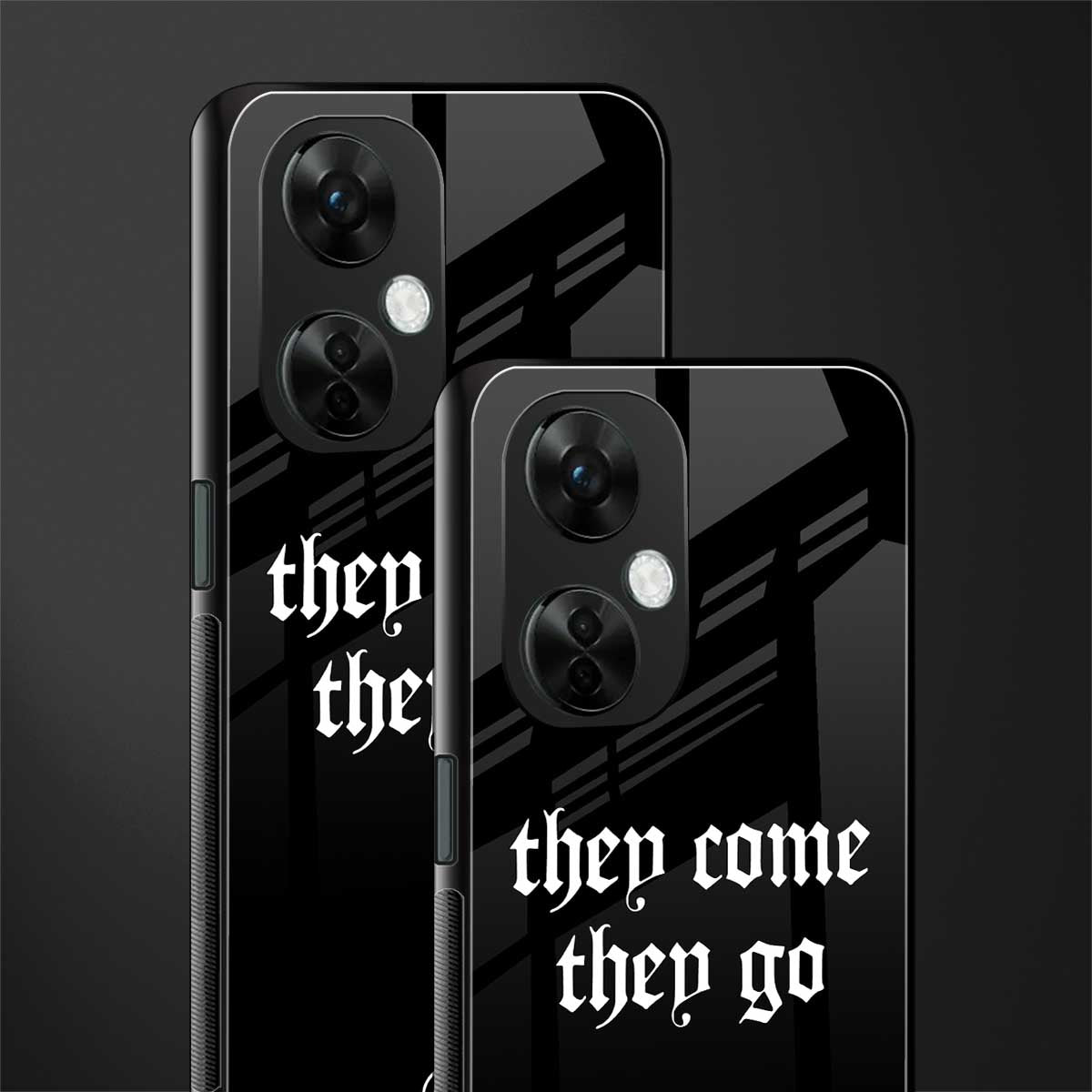 they come they go back phone cover | glass case for oneplus nord ce 3 lite