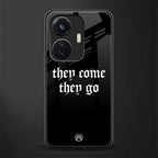 they come they go back phone cover | glass case for vivo t1 44w 4g