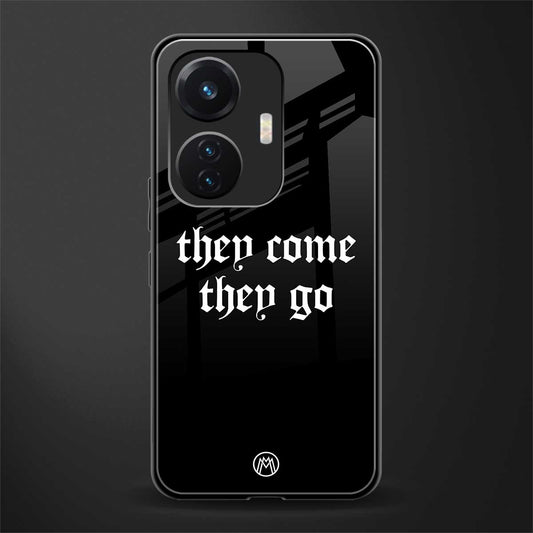 they come they go back phone cover | glass case for vivo t1 44w 4g
