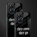 they come they go back phone cover | glass case for realme c55