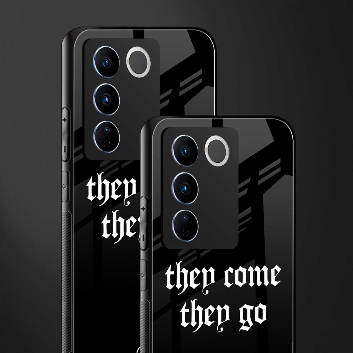 they come they go back phone cover | glass case for vivo v27 pro 5g