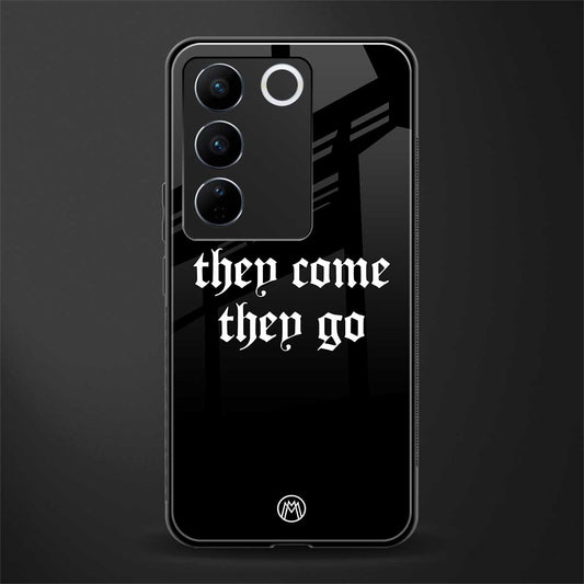 they come they go back phone cover | glass case for vivo v27 pro 5g