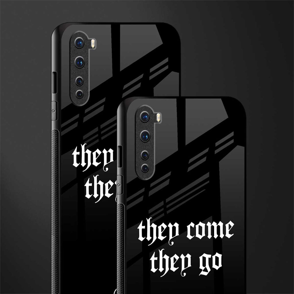 they come they go glass case for oneplus nord ac2001 image-2