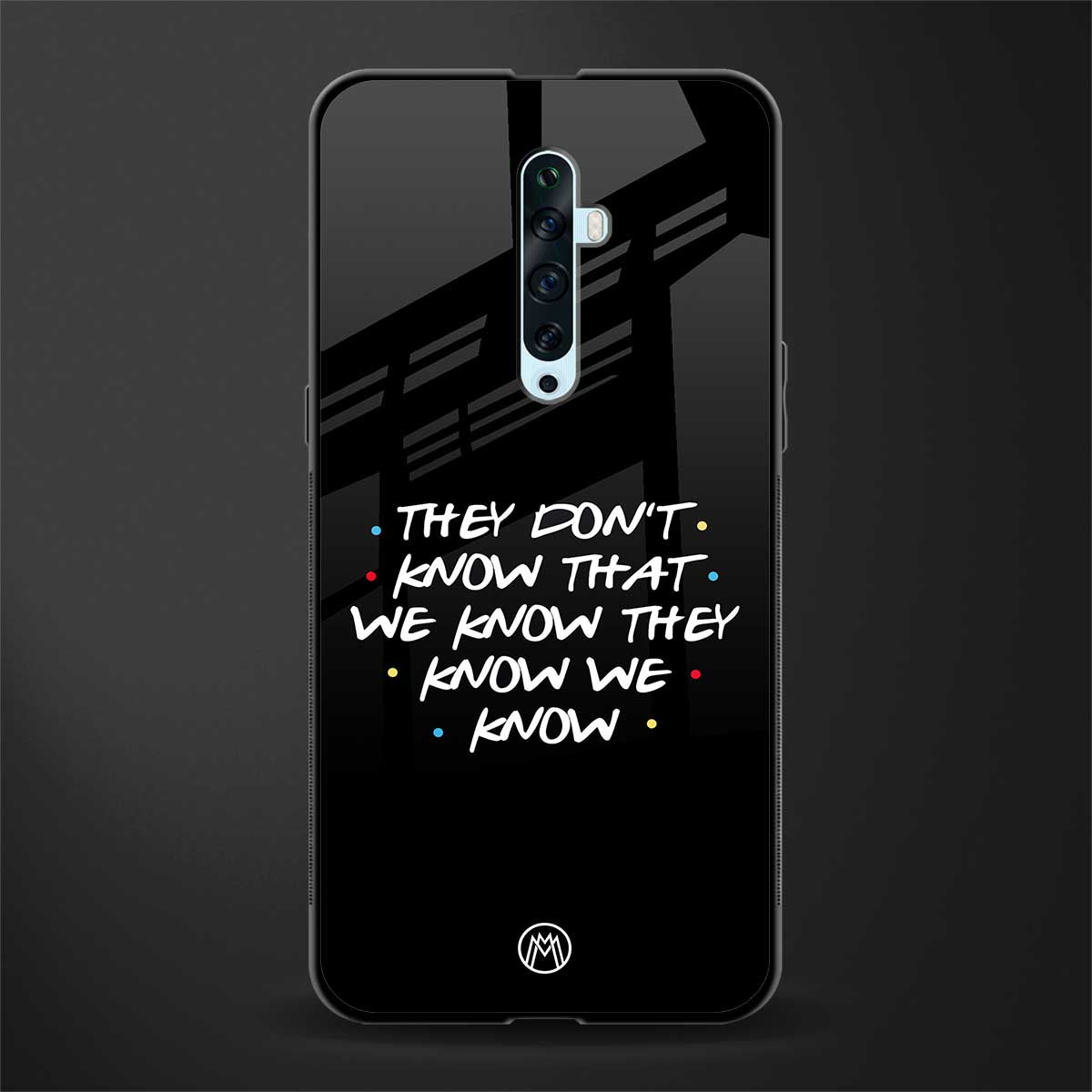 they don't know that we know - friends glass case for oppo reno 2f image